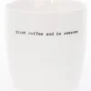 Krus drink coffe and be 30 cl hvit